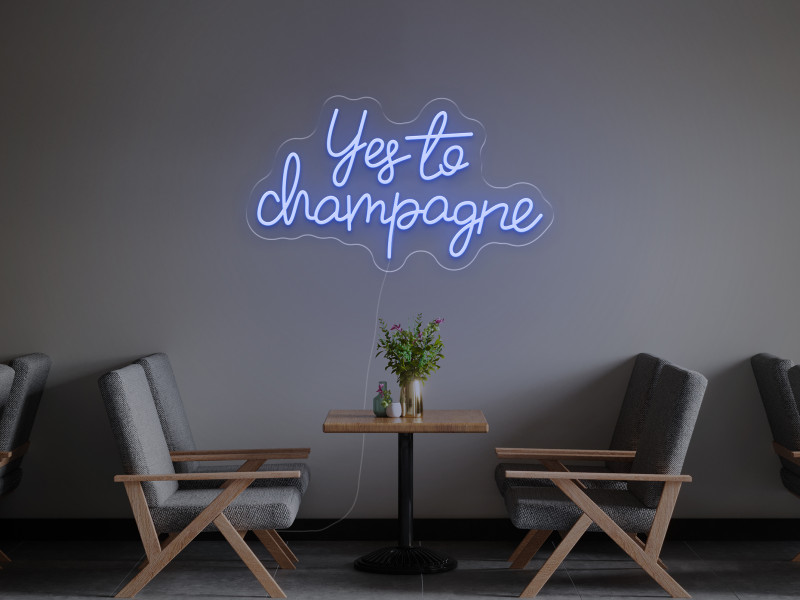 Yes To Champagne - Neon LED Schild